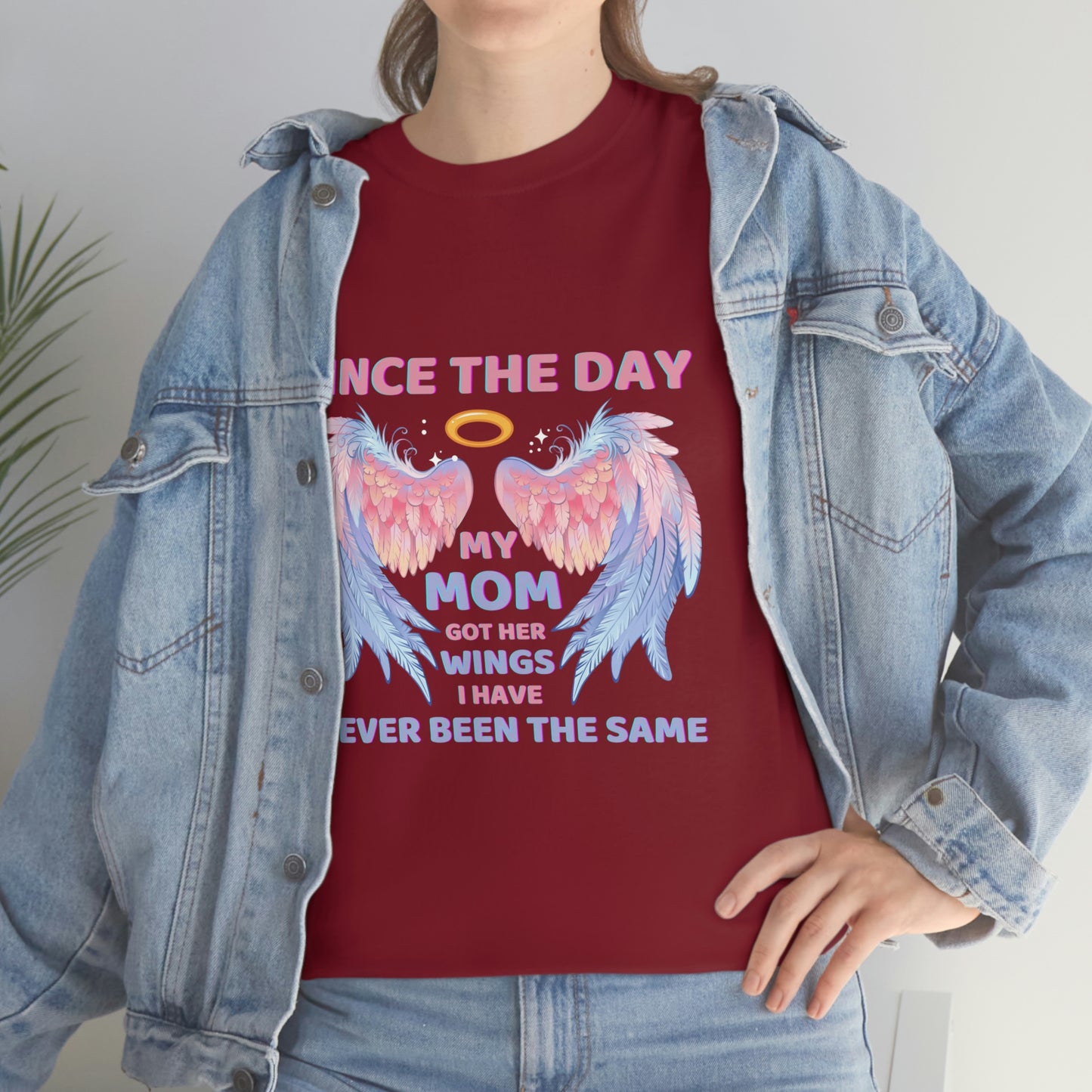 Since The Day My Mom Got Her Wings Unisex Heavy Cotton Tee