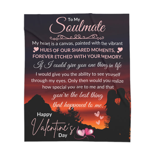 To My Soulmate If I Could Give You One Thing In Life Sherpa Blanket