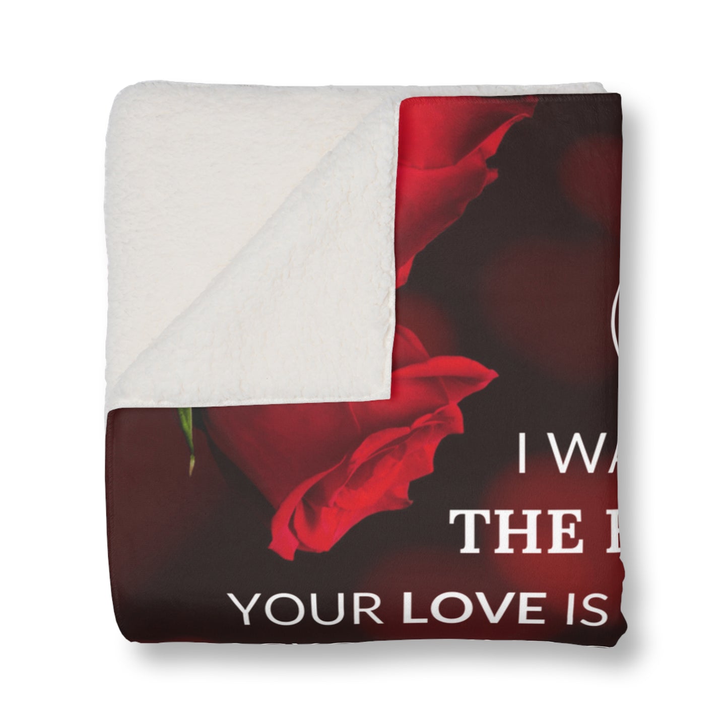 To My Soulmate I Love You More Than Word Can Express Sherpa Blanket