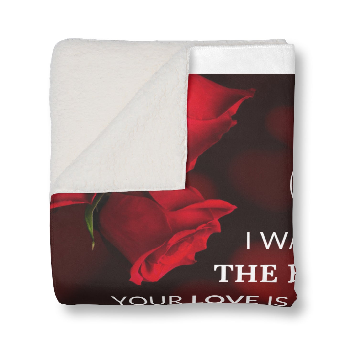 To My Soulmate I Love You More Than Word Can Express Sherpa Blanket