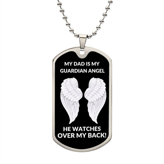 My Dad Is My Guardian Angel Dog Tag