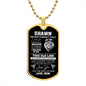 Shawn Never Forget That I Love You Dog Tag