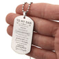 To My Dad Engraved Dog Tag Necklace!