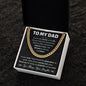 To My Dad Cuban Link Chain