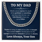 To My Dad Cuban Link Chain
