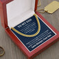 To My Dad Cuban Link Chain