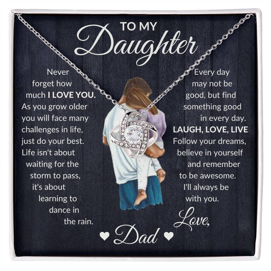 To My Daughter Never Forget How Much I Love You Love Knot Necklace