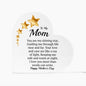 Mom You Are My Shining Star Printed Heart Shaped Acrylic Plaque