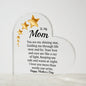 Mom You Are My Shining Star Printed Heart Shaped Acrylic Plaque