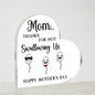 Mom Thanks For Not Swallowing Us Printed Heart Shaped Acrylic Plaque