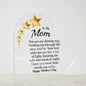 Mom You Are My Shining Star Printed Heart Shaped Acrylic Plaque