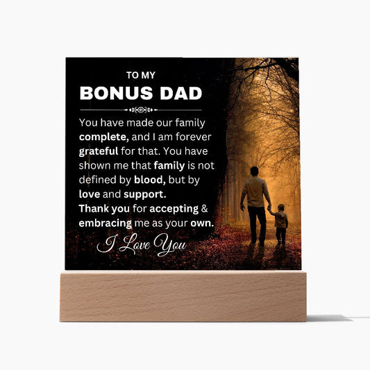 To My Bonus Dad Square Acrylic Plaque!