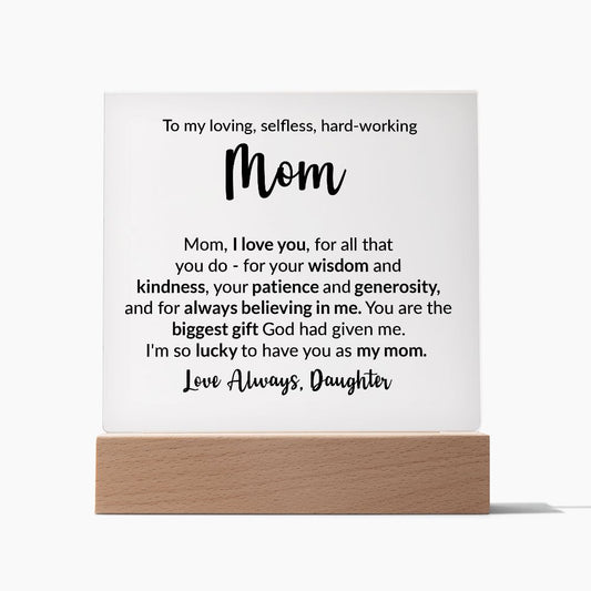 Mom I Love You For All That You Do Square Acrylic Plaque