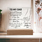 To My Dad Square Acrylic Plaque!