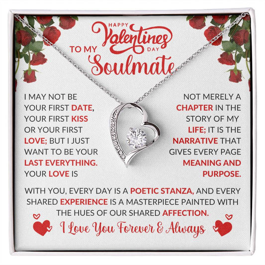 To My Soulmate I May Not Be Your First Date Your First Kiss Or Your First Love