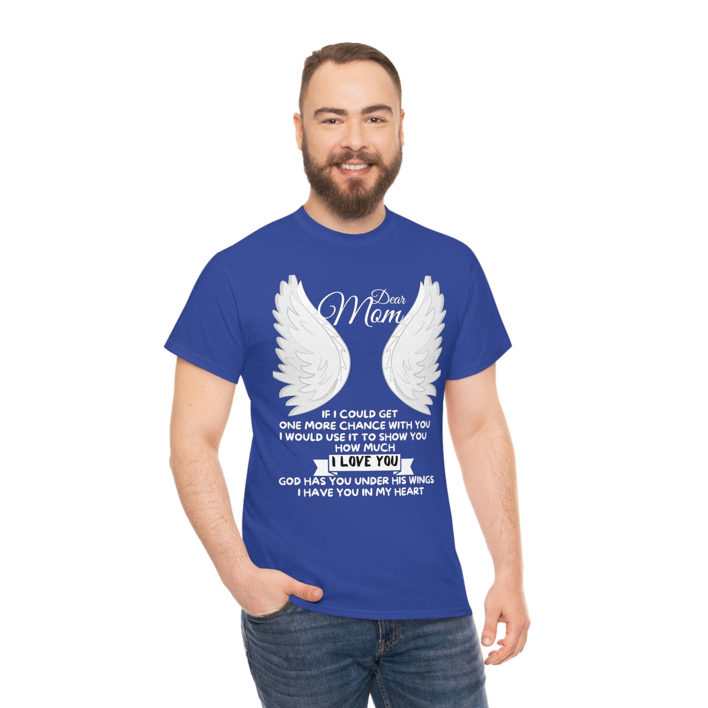 Dear Mom If I Could Get One More Chance Unisex Heavy Cotton Tee
