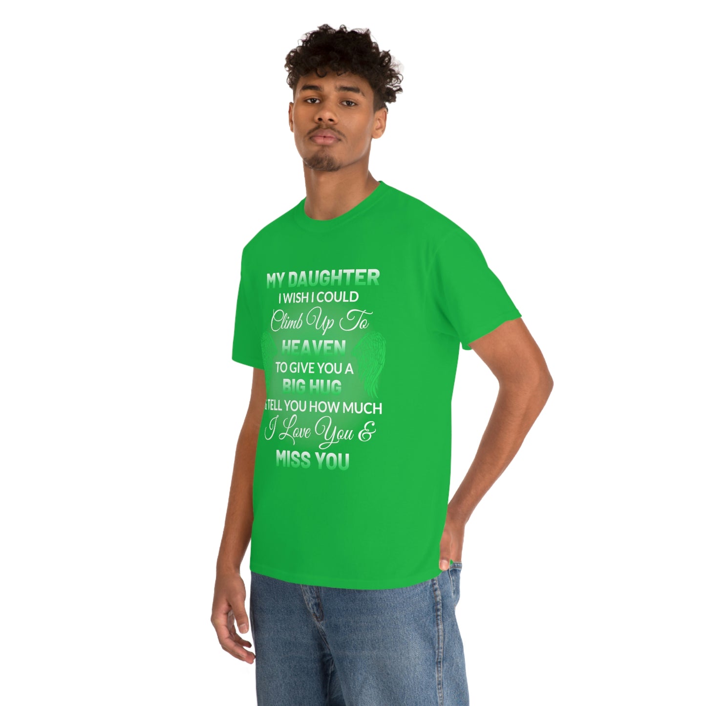 My Daughter I Miss You Unisex Heavy Cotton Tee