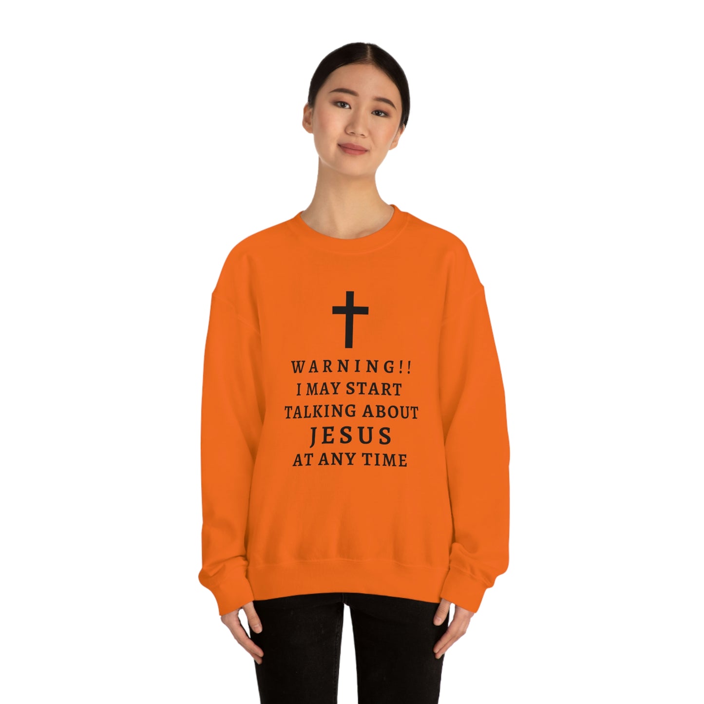 Warning I May Start Talking About Jesus  Unisex Heavy Blend™ Crewneck Sweatshirt