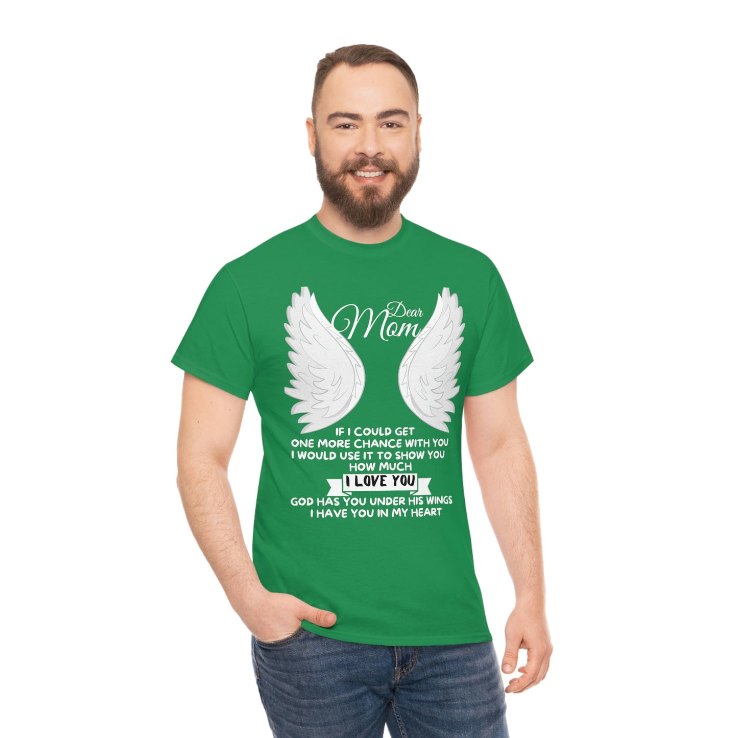 Dear Mom If I Could Get One More Chance Unisex Heavy Cotton Tee