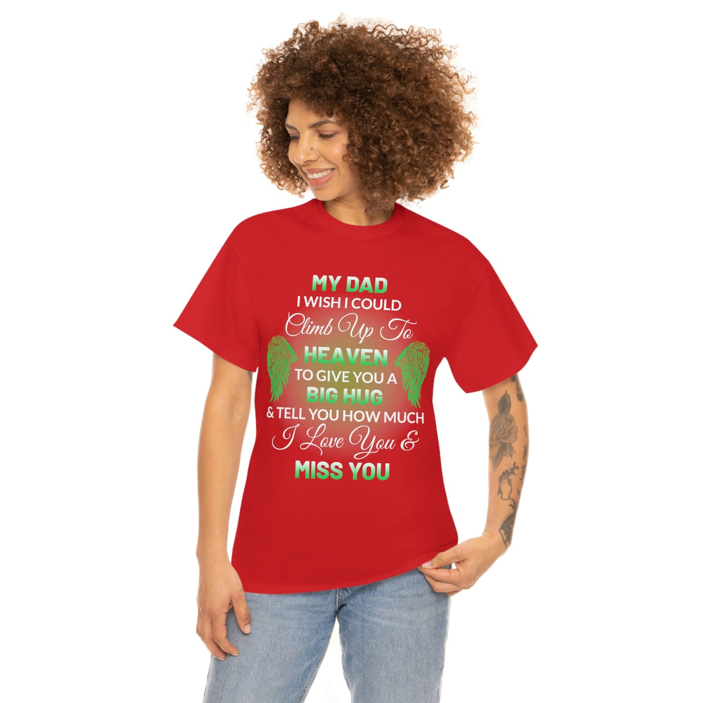My Dad I Miss You Unisex Heavy Cotton Tee