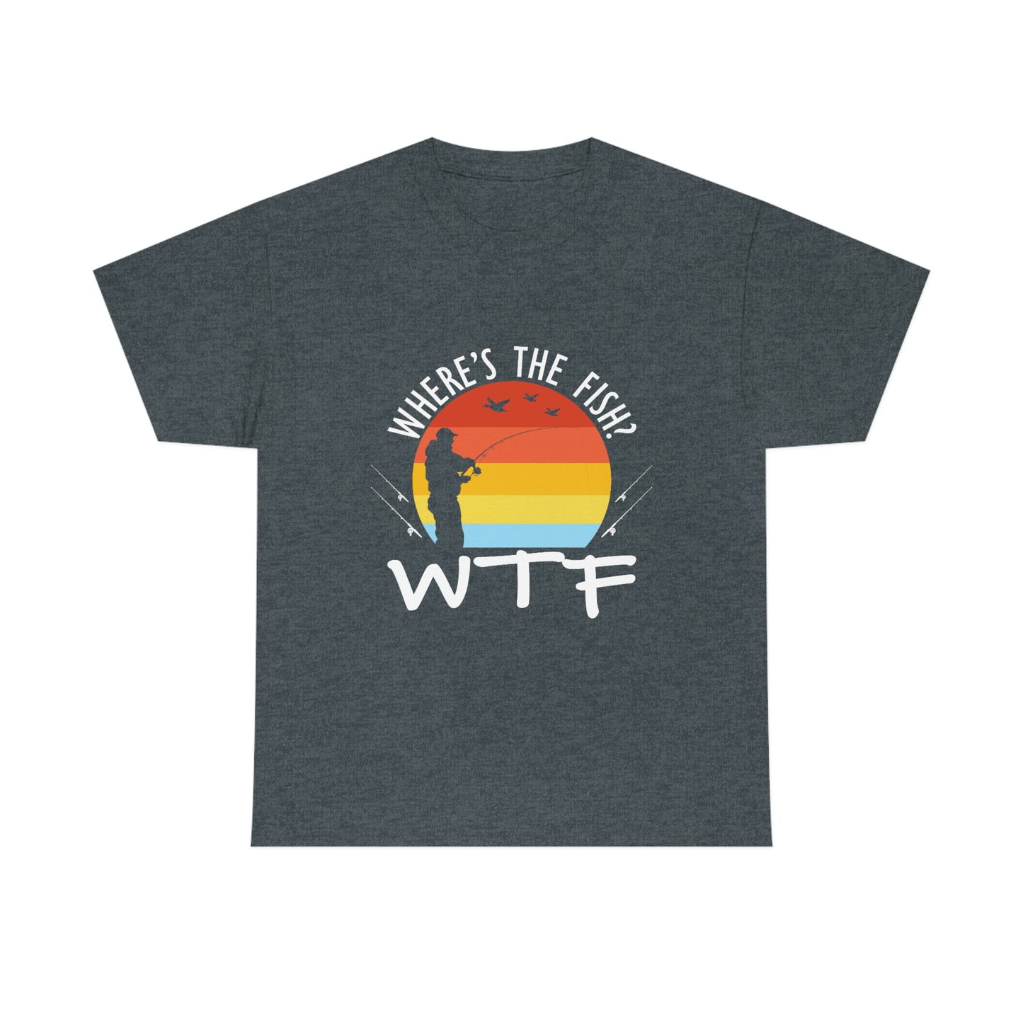 Where's The Fish  WTF Unisex Heavy Cotton Tee