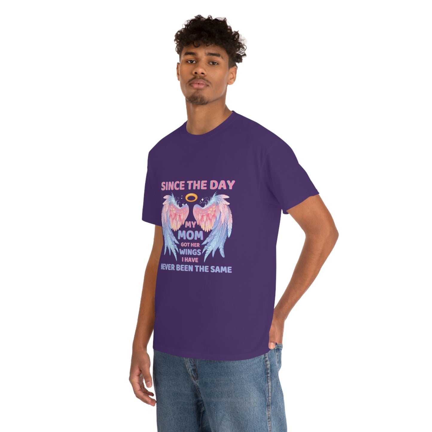 Since The Day My Mom Got Her Wings Unisex Heavy Cotton Tee