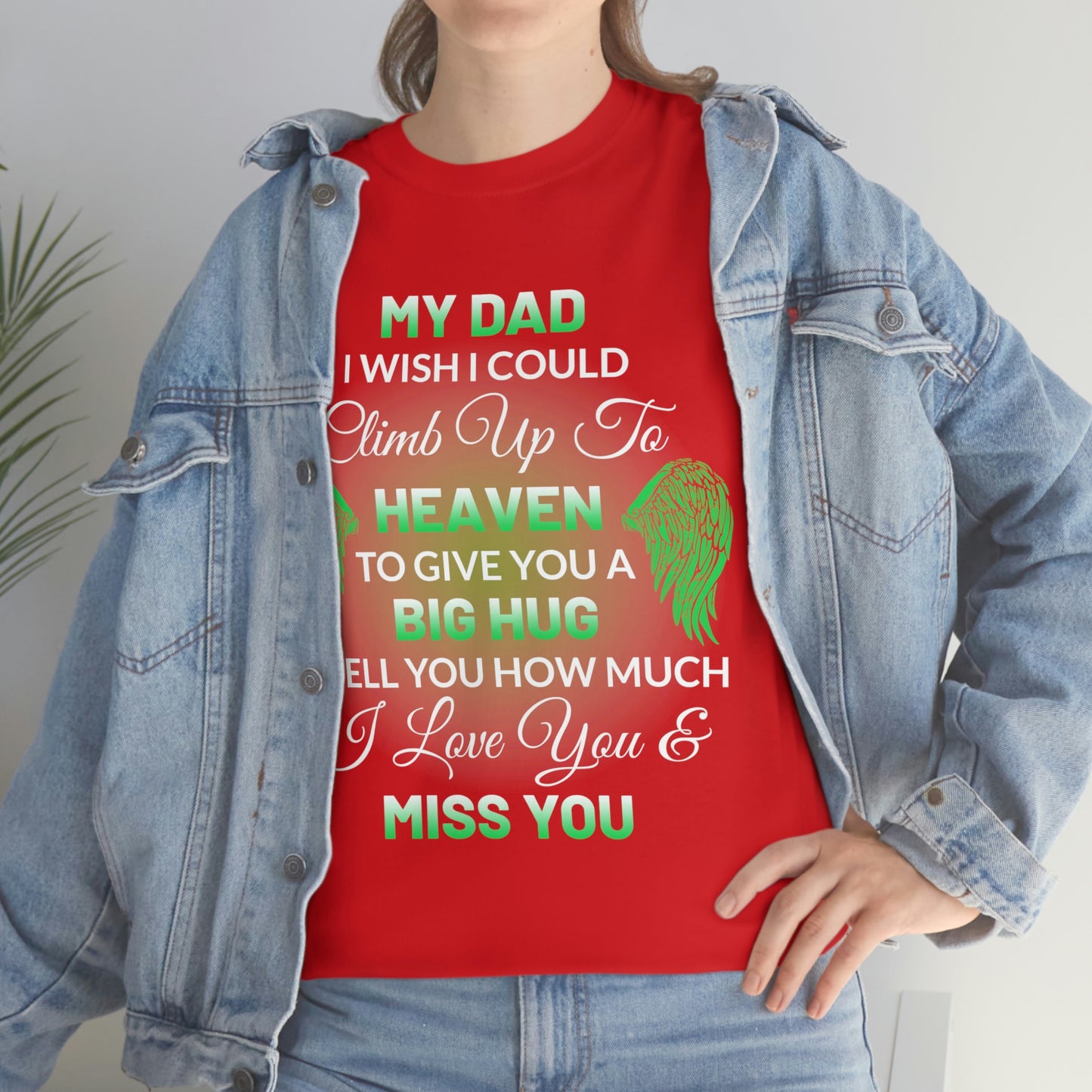 My Dad I Miss You Unisex Heavy Cotton Tee