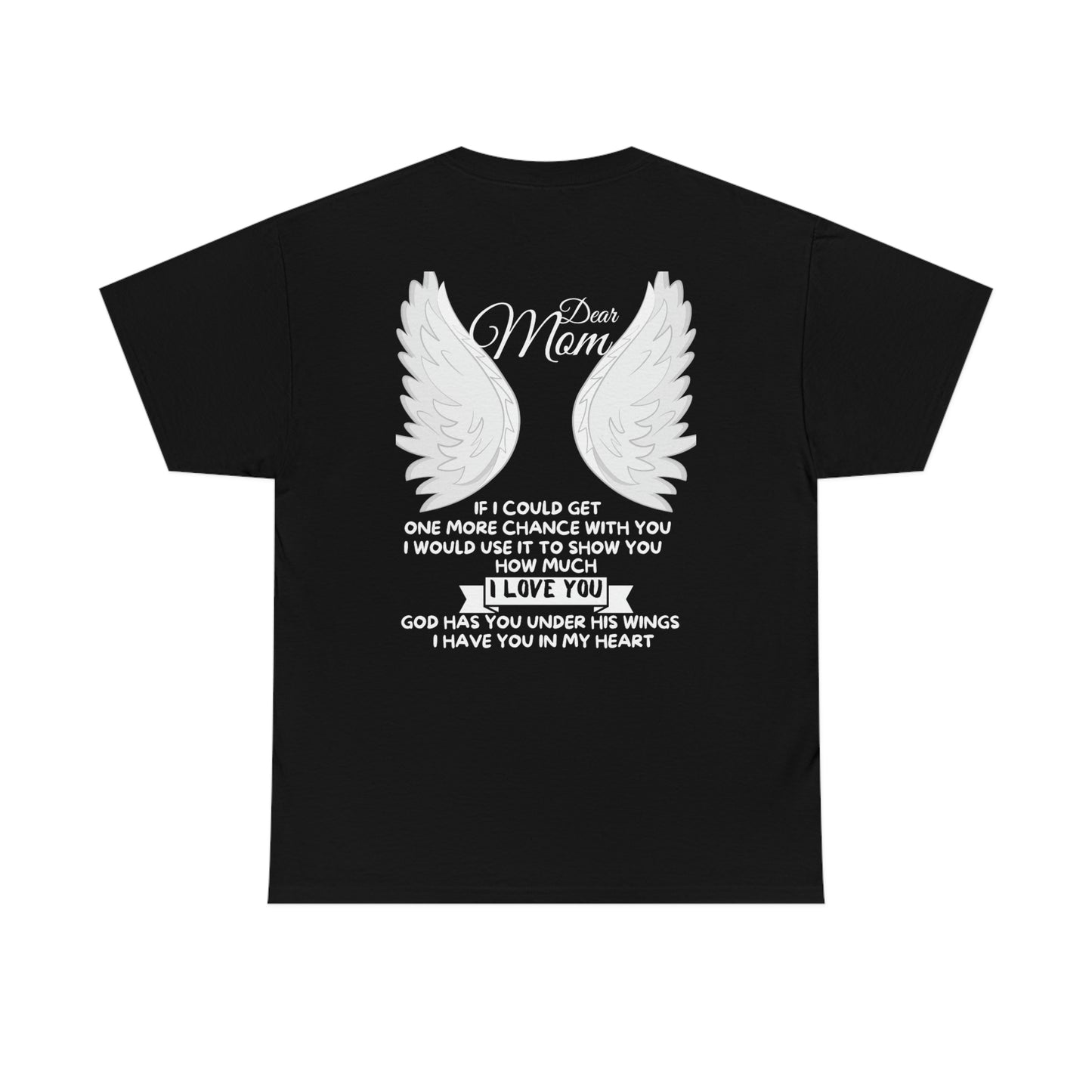 If I Could Get One More Chance With You Back View Unisex Heavy Cotton Tee
