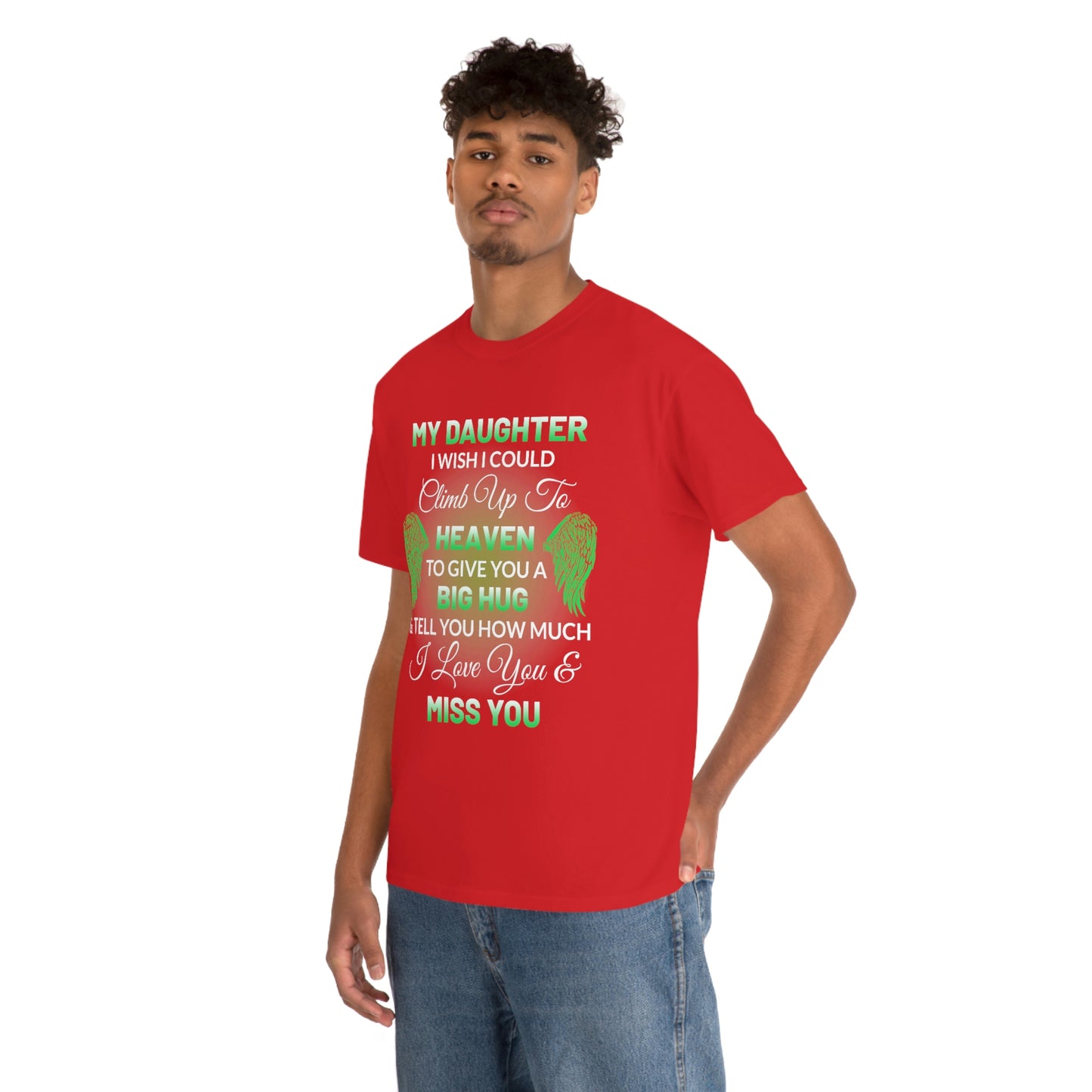 My Daughter I Miss You Unisex Heavy Cotton Tee