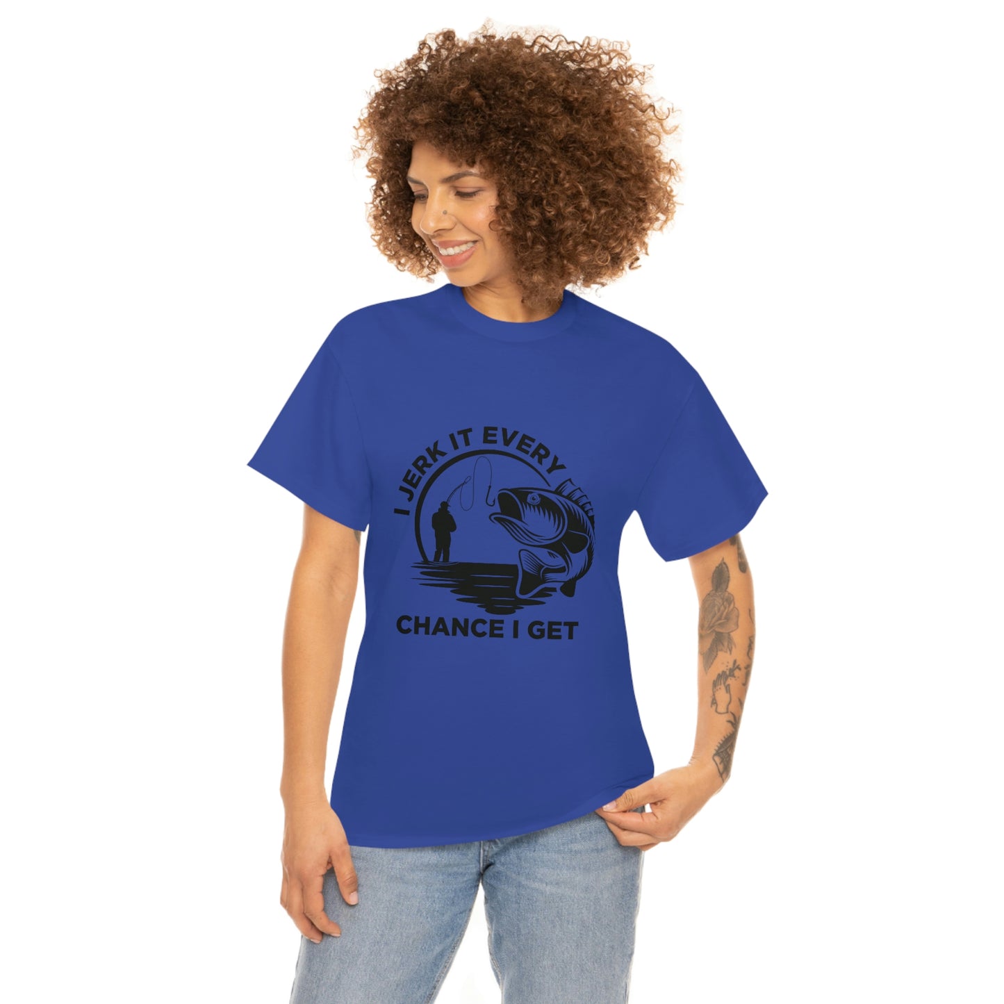 I Jerk It Every Chance I Get Unisex Heavy Cotton Tee