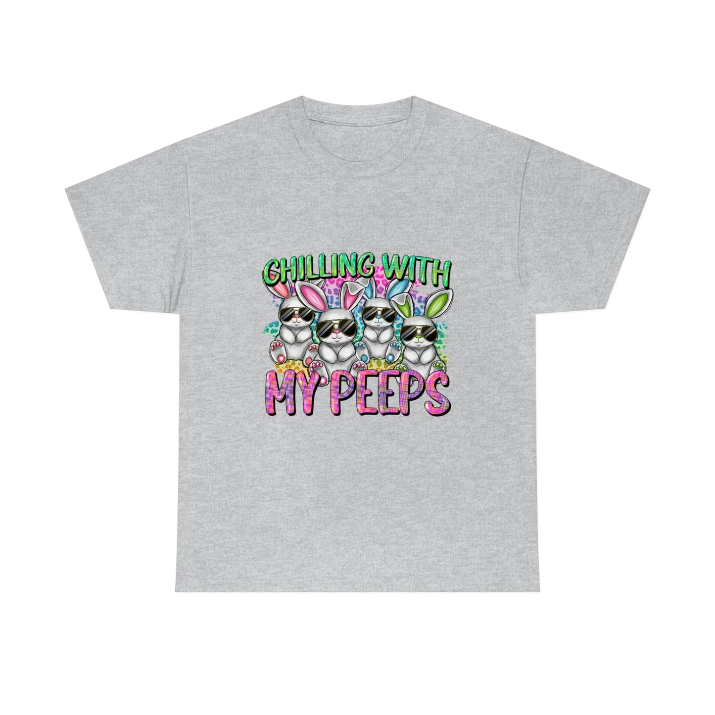 Chillin With My Peeps Unisex Heavy Cotton Tee