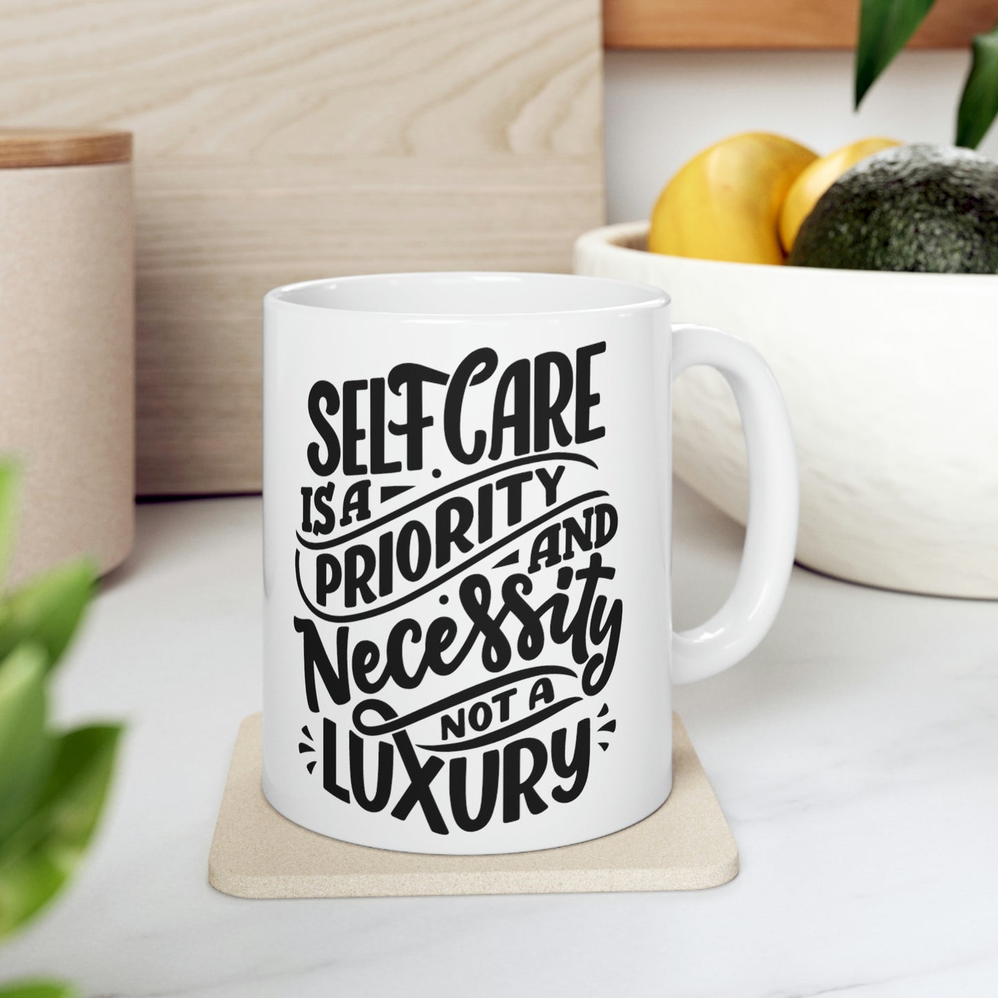 SelfCare Is A Priority Ceramic Mug 11oz