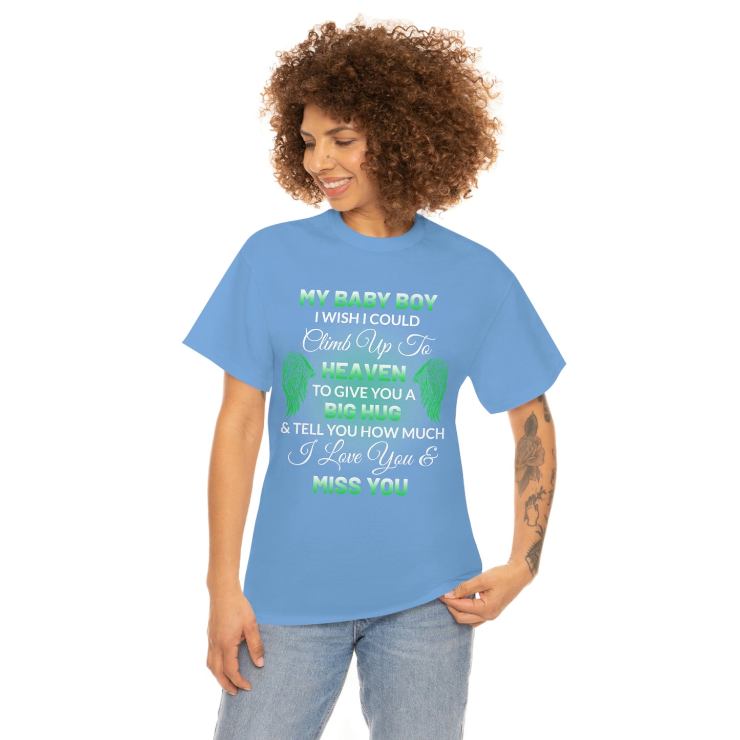 My Baby Boy I Miss You Unisex Heavy Cotton Tee