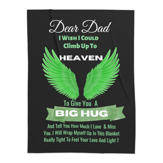 Dear Dad I Wish I Could Climb Up To Heaven Sherpa Blanket