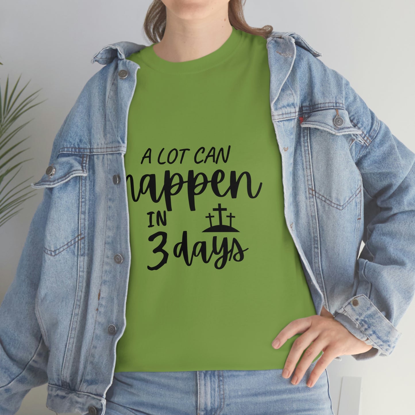 A Lot Can Happen In 3 Days Easter Unisex Heavy Cotton Tee