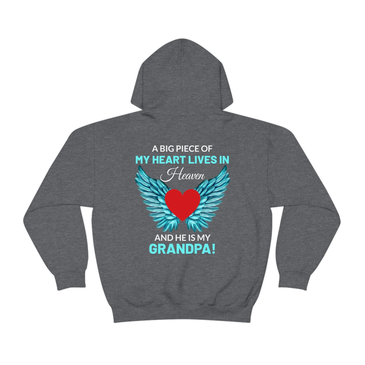 Grandpa A Piece Of My Heart Lives In Heaven  Unisex Heavy Blend™ Hooded Sweatshirt