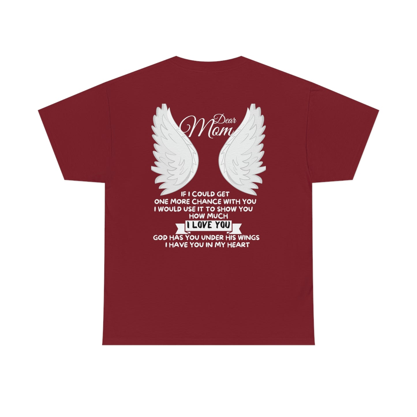 If I Could Get One More Chance With You Back View Unisex Heavy Cotton Tee