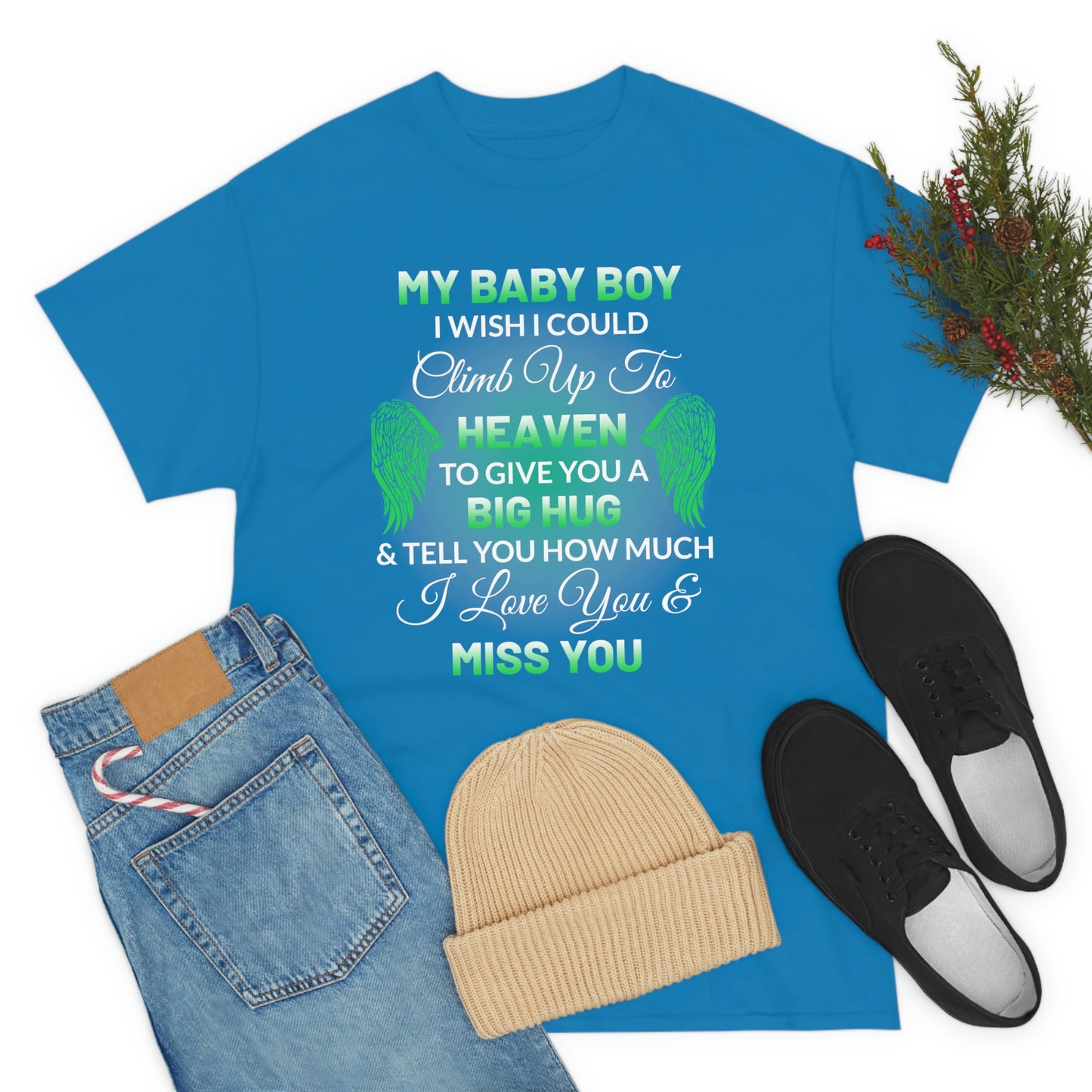 My Baby Boy I Miss You Unisex Heavy Cotton Tee
