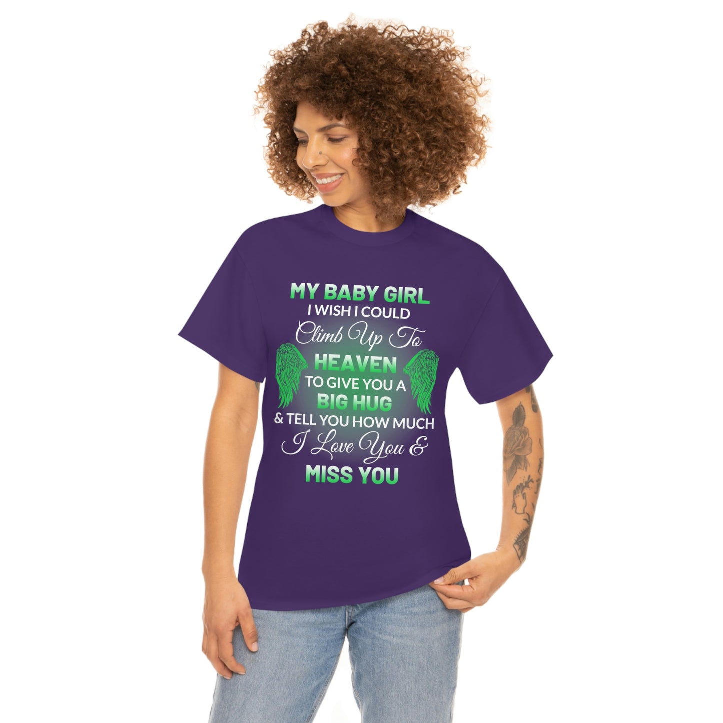 My Baby Girl I Miss You Unisex Heavy Cotton Tee