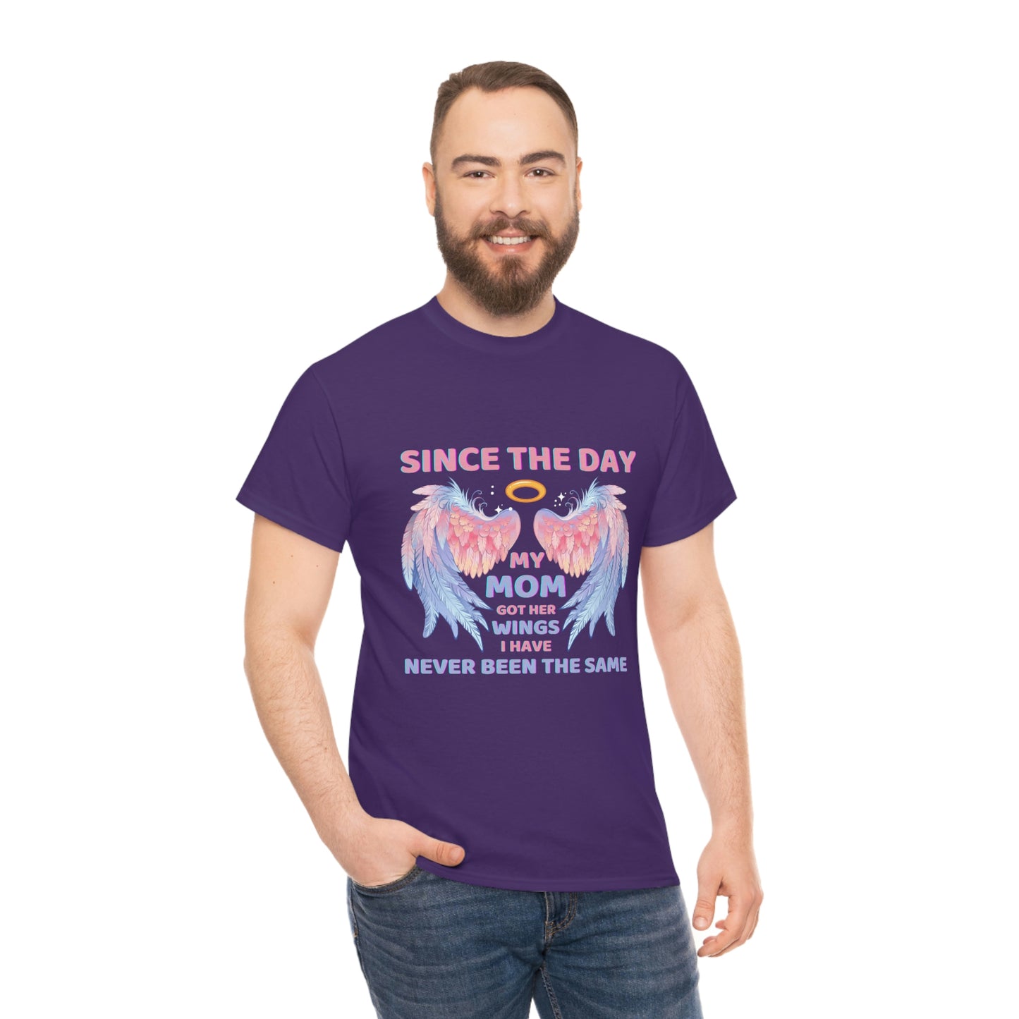 Since The Day My Mom Got Her Wings Unisex Heavy Cotton Tee