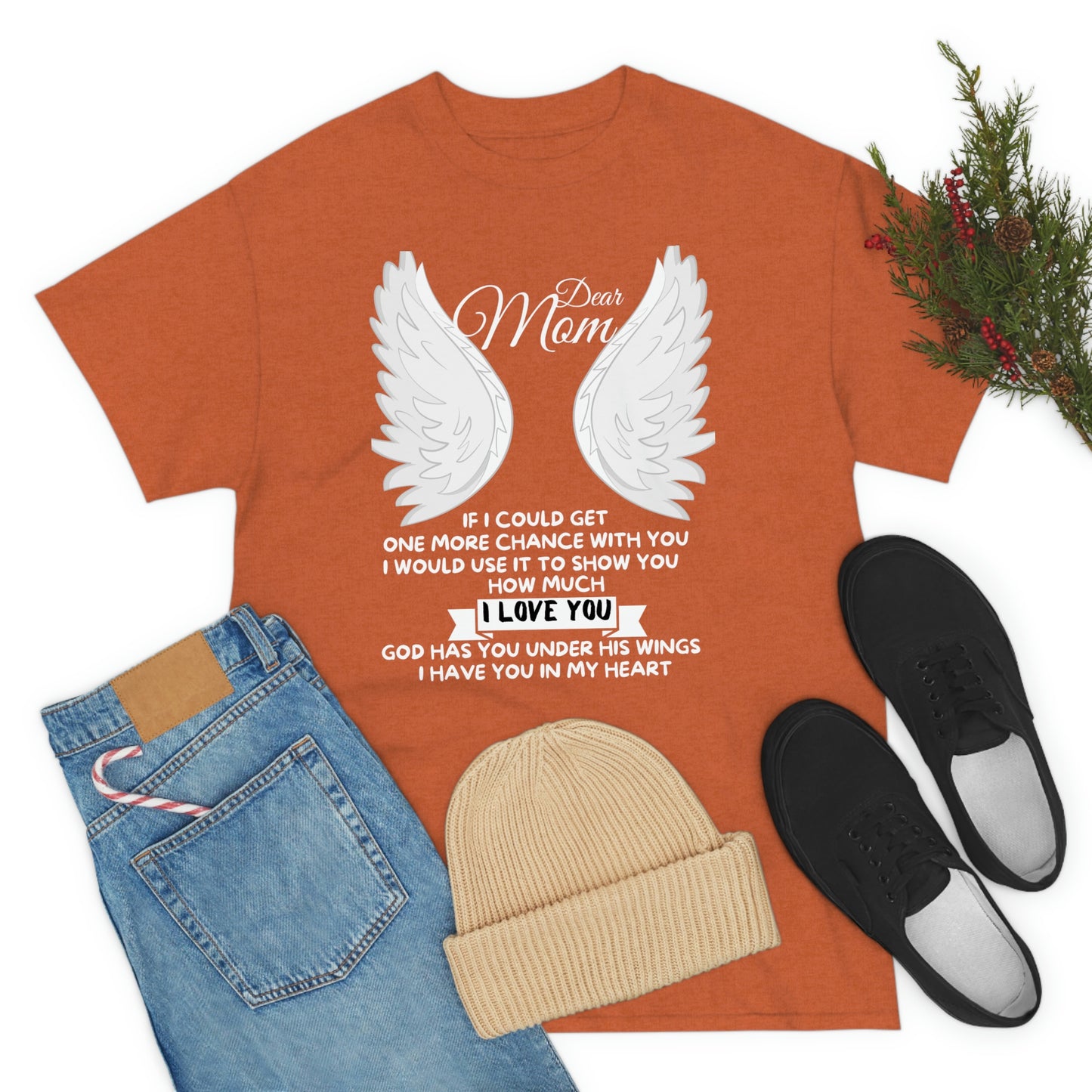 Dear Mom If I Could Get One More Chance Unisex Heavy Cotton Tee