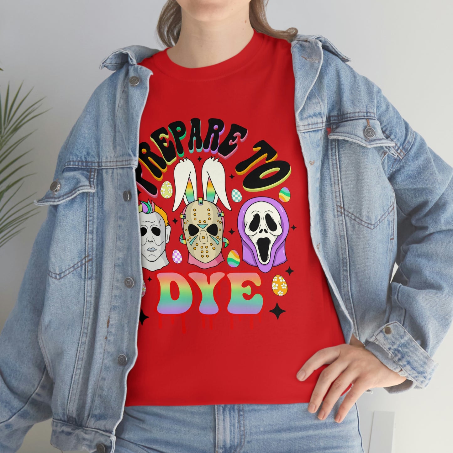 Prepare To DYE  Easter Unisex Heavy Cotton Tee