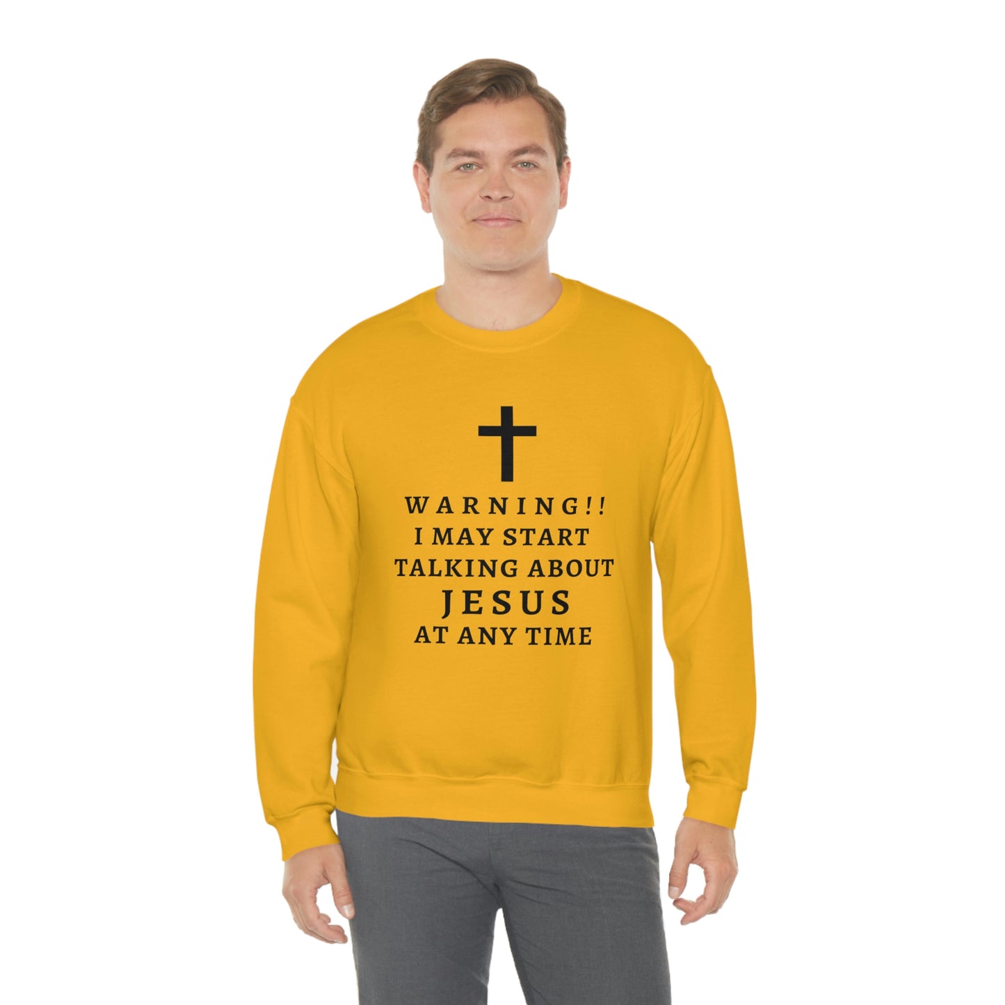 Warning I May Start Talking About Jesus  Unisex Heavy Blend™ Crewneck Sweatshirt