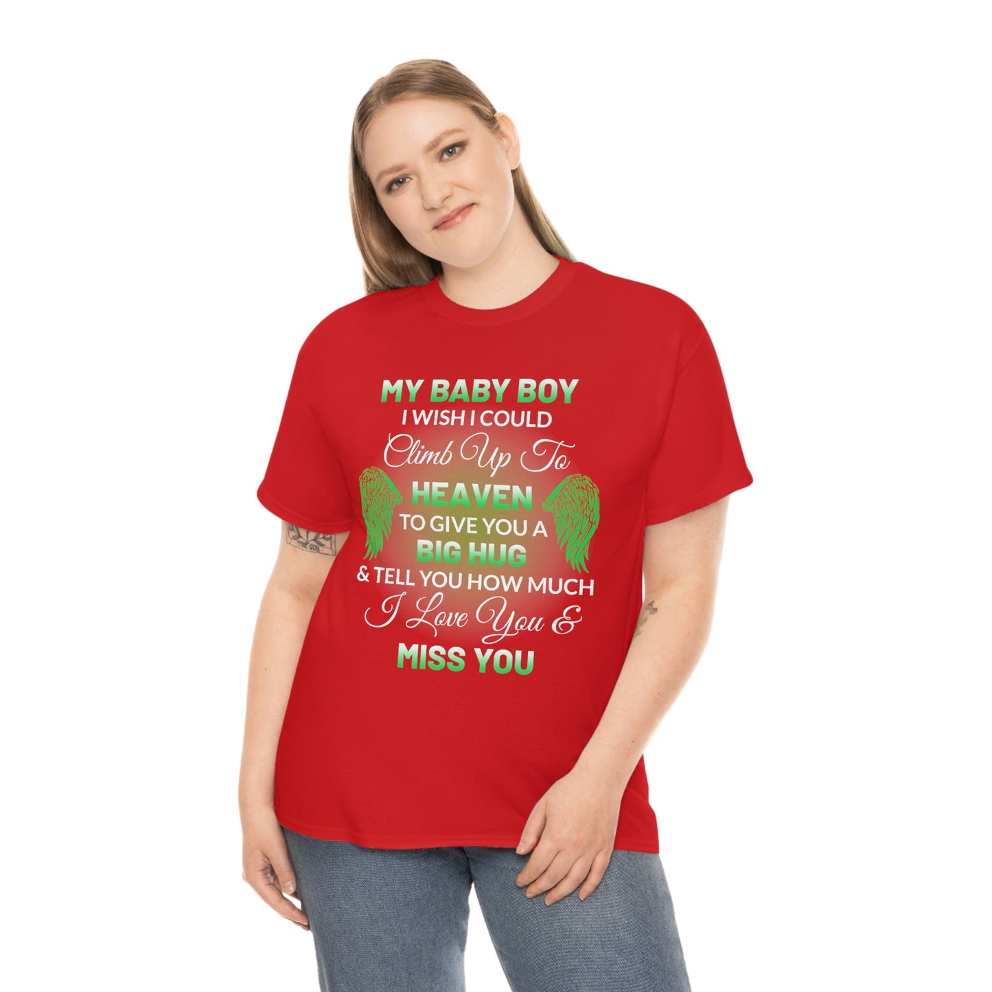 My Baby Boy I Miss You Unisex Heavy Cotton Tee