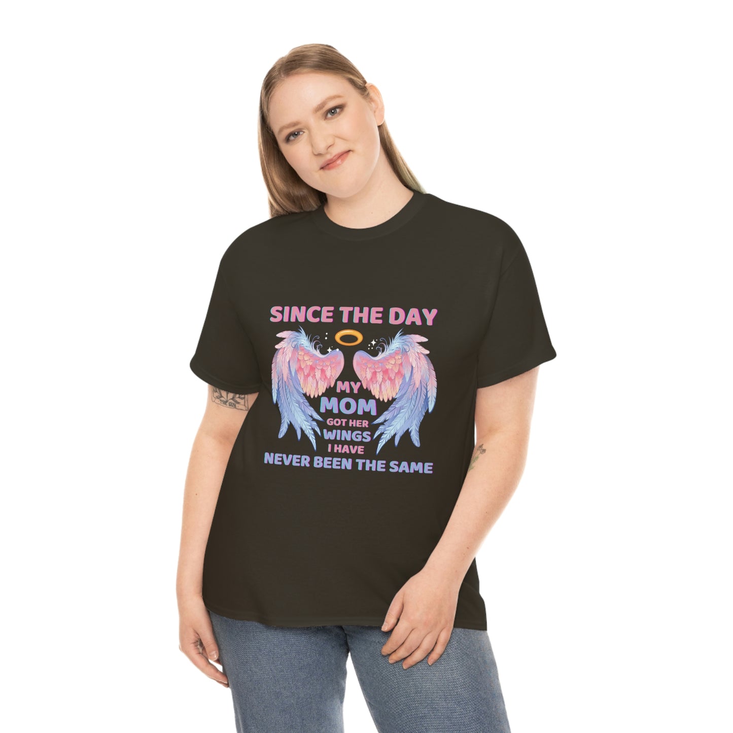 Since The Day My Mom Got Her Wings Unisex Heavy Cotton Tee