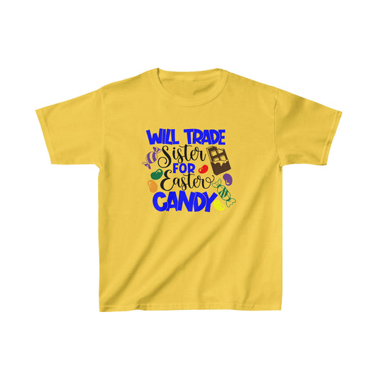 Will Trade Sister For Easter Candy Kids Heavy Cotton™ Tee