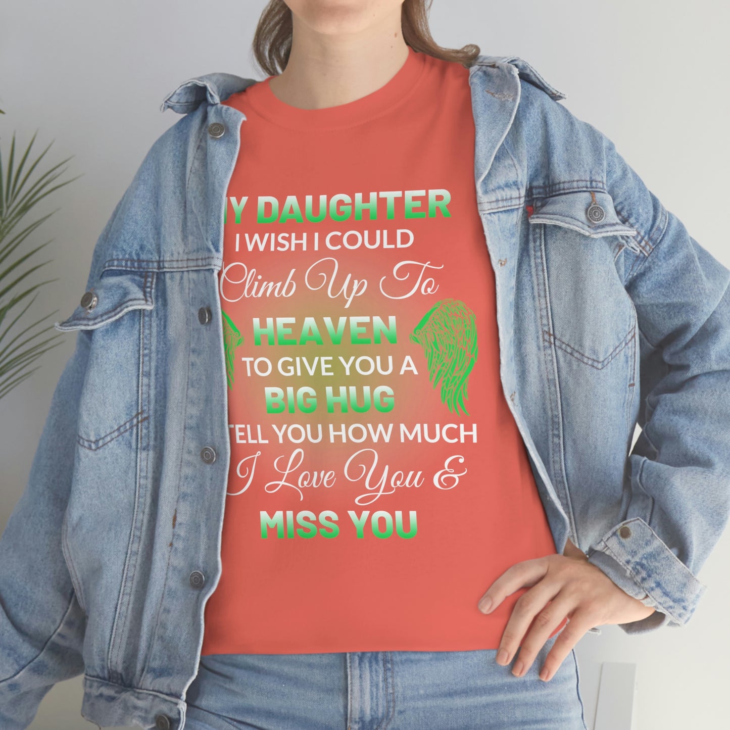My Daughter I Miss You Unisex Heavy Cotton Tee