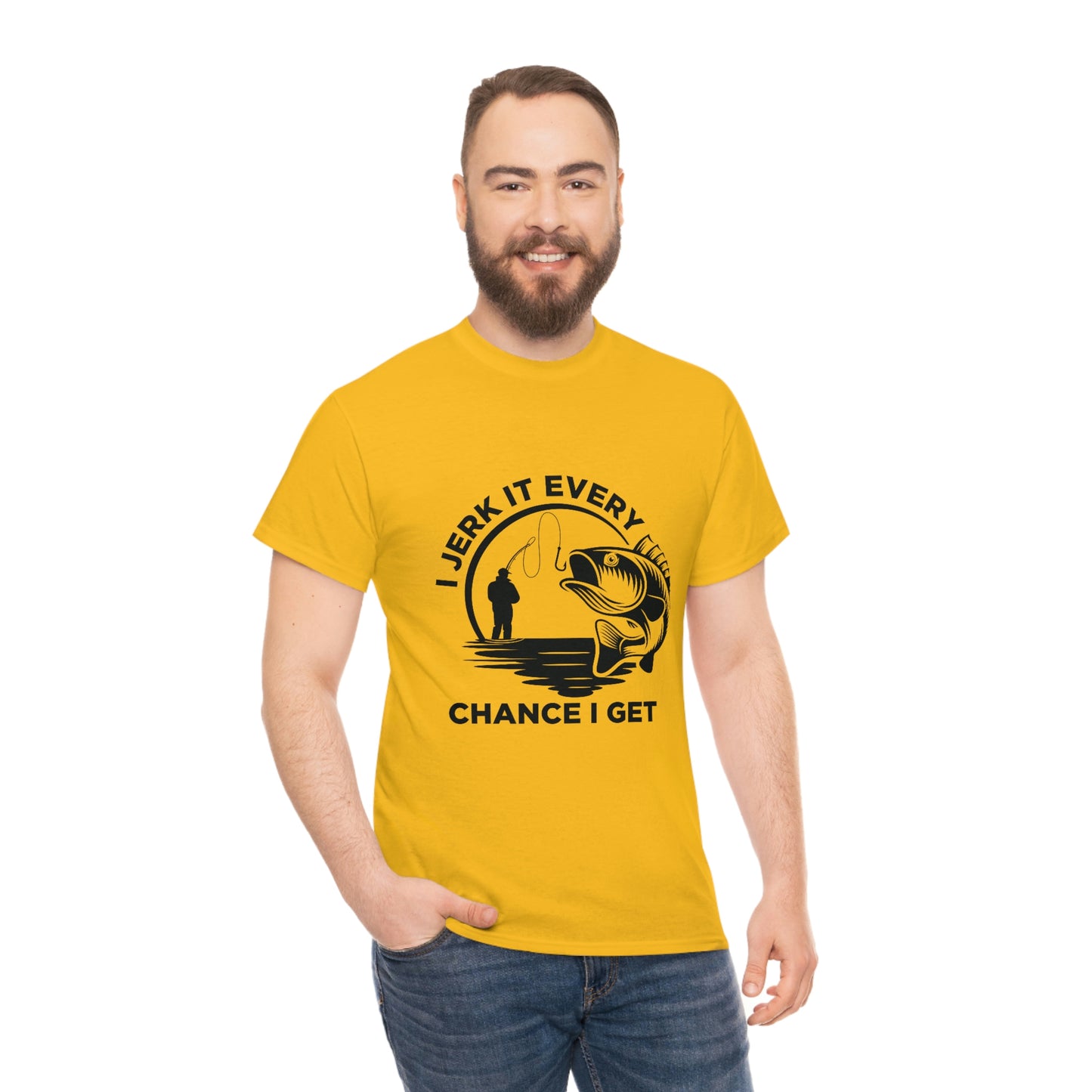 I Jerk It Every Chance I Get Unisex Heavy Cotton Tee