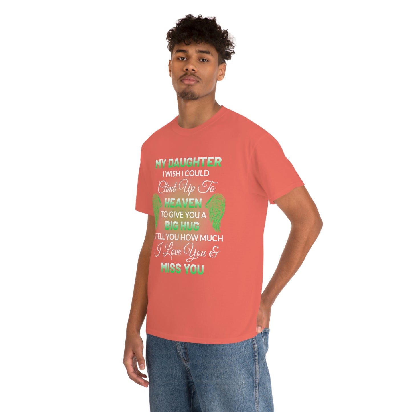 My Daughter I Miss You Unisex Heavy Cotton Tee