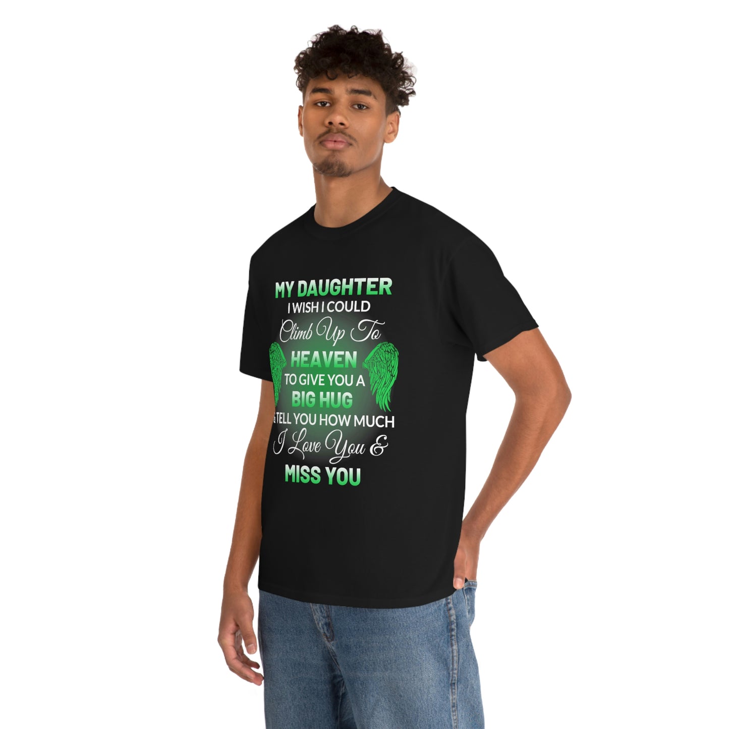 My Daughter I Miss You Unisex Heavy Cotton Tee